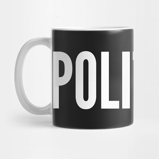 Polite AF - Polite As Fuck - Funny Sarcastic Slogan Statement Humor by sillyslogans